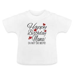 Spreadshirt Happy Birthday Mama Geburtstag Baby Bio-T-Shirt mit Rundhals, 3-6 Monate, Weiß von Spreadshirt