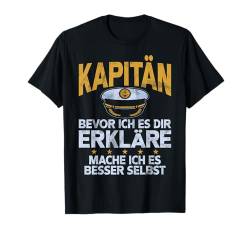 Kapitän Segeln Spruch Boot Segelboot Segler Captain Anker T-Shirt von Sprüche Kapitäne Segler Seemänner Schiff Männer