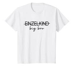 Kinder EINZELKIND BIG BRO Bruder Werden Schwangerschaft Baby T-Shirt von Sprüche & Familie