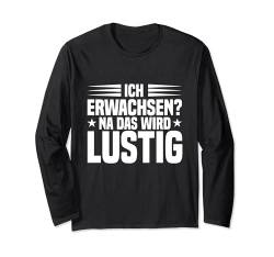 Jugendweihe Feier Erwachsen Werden Langarmshirt von Sprüche zur Jugendweihe und Jugendweihe Ideen