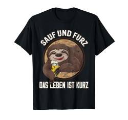 "Sauf und furz das Leben ist kurz" - Faultier Bier T-Shirt von Statement & Witzige Bier Sprüche & Geschenke