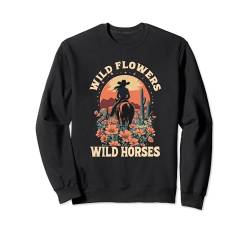 Western Cowgirl reitet wildes Pferd wild flowers wild horses Sweatshirt von Südstaaten Sonneuntergang wilde Pferde und Blumen