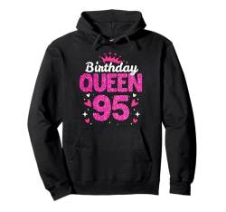 95. Geburtstag Süßes Krone Queen für Frau 95 Jahre Pullover Hoodie von Süße Geburtstag Geschenkidee für Frauen Damen