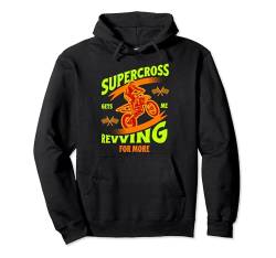 Dirt Bike Fahren Get´s Me Revving For More Dirt Bike Pullover Hoodie von Supercross Shirts Für Männer Jungen Motocross