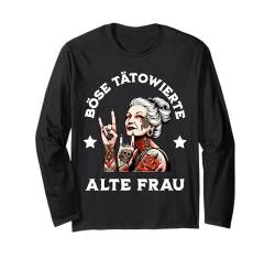 BÖSE ALTE TÄTOWIERTE FRAU Langarmshirt von TATOO OMA MAMA