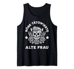 BÖSE ALTE TÄTOWIERTE FRAU Tank Top von TATOO OMA MAMA