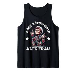 BÖSE ALTE TÄTOWIERTE FRAU Tank Top von TATOO OMA MAMA