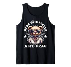 BÖSE ALTE TÄTOWIERTE FRAU Tank Top von TATOO OMA MAMA