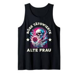 BÖSE ALTE TÄTOWIERTE FRAU Tank Top von TATOO OMA MAMA