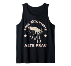 BÖSE ALTE TÄTOWIERTE FRAU Tank Top von TATOO OMA MAMA