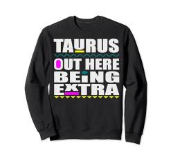 Stier April Mai Geburtstag Sternzeichen Stier Männer und Frauen Sweatshirt von Taurus birthday zodiac sign gifts