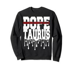 Stier April Mai Geburtstag Sternzeichen Stier Männer und Frauen Sweatshirt von Taurus birthday zodiac sign gifts