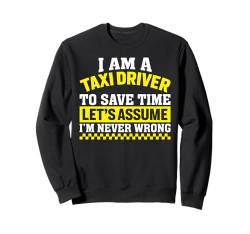 Lustiger Taxifahrer Kunst Männer Frauen Taxifahrer Taxi Passagiere Sweatshirt von Taxi Driver Taxi Passengers Gifts & Shirts