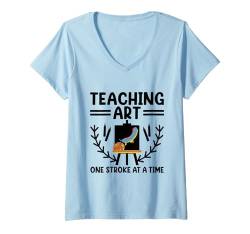 Damen Kunst auf einmal unterrichten, Kunstlehrer unterrichten T-Shirt mit V-Ausschnitt von Teaching Educator Teach Teacher Gifts