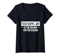 Damen Tech Support The Reason For The Season T-Shirt mit V-Ausschnitt von Tech Support Hotline Techniker Designs