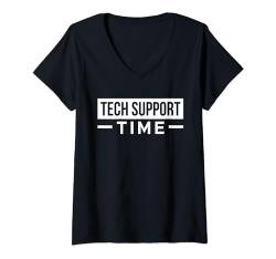 Damen Tech Support Time IT Hotline Techniker T-Shirt mit V-Ausschnitt von Tech Support Hotline Techniker Designs