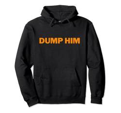 DUMP HIM Briefdruck Pullover Hoodie von Tee Galore