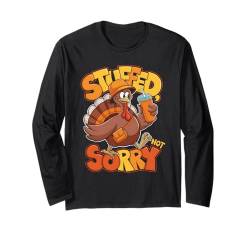 Funny Turkey Stuffed Not Sorry Funny Thanksgiving 2024 Langarmshirt von Thanksgiving Day 2024 Turkey Trot Squad By GnineZa