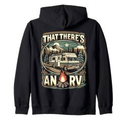 That Theres An RV T-Shirt Lustiges RV Shirt Camping Kapuzenjacke von That Theres An RV Designs By ShirtZilla