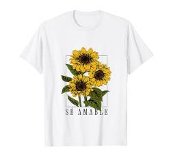 Vintage Sonnenblumen Be Kind Se Amable T-Shirt von Air Waves