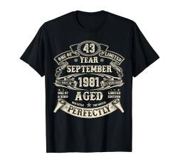 September 1981 43 Years Old Bday 43. Geburtstag Geschenke für Männer T-Shirt von The Legendary father's Birthday In September Tee