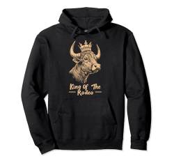 King Of The Rodeo Wild West Cowboy Bull Riding im Vintage-Stil Pullover Hoodie von The Wild Western - Bull Riding to Country Concerts