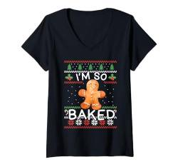 Damen I'm So Baked Lebkuchenmann Lustige Weihnachten Kekse Backen T-Shirt mit V-Ausschnitt von The best Funny Christmas Outfits for Family X-MAS