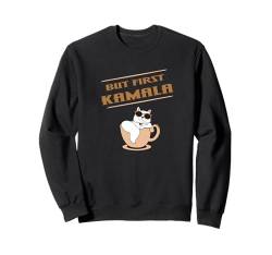 But First Kamala - Cat Lady - Präsident Harris 2024 Sweatshirt von Thea Design