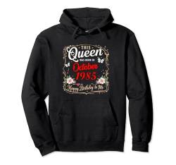 Diese Königin wurde im Oktober 1985 geboren Oktober Geburtstag Frauen Pullover Hoodie von This Queen Was Born In October 1985 October