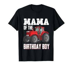 Mama Of The Birthday Boy Family Tractors Farm Trucks Bday T-Shirt von Tractor Birthday Boy Shirt Gifts Kids Boys Toddler