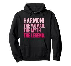 Harmoni Die Frau Der Mythos Die Legende Lustiger Valentinstag Pullover Hoodie von TrendWardrobe