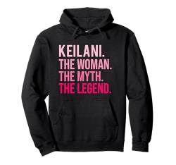 Keilani Die Frau Der Mythos Die Legende Lustiger Valentinstag Pullover Hoodie von TrendWardrobe