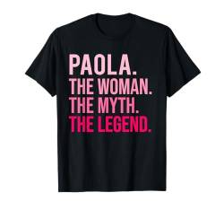 Paola Die Frau Der Mythos Die Legende Lustiger Valentinstag T-Shirt von TrendWardrobe