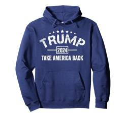 Donald Trump 2024 Take America Back 4. Juli Wahl Pullover Hoodie von Trump 2024