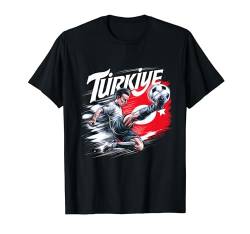 Türkei Geschenk für Turkey Fußball Soccer Europa Türke T-Shirt von Türkei Tshirt Tor 2024 Fußball Soccer Football