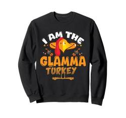 Ich bin der Glamma Turkey, der zum Erntedankfest für die Familie passt Sweatshirt von Turkey Matching Family Thanksgiving Tee