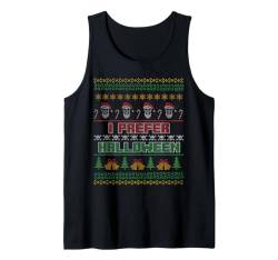 Ich bevorzuge Halloween Lustiges Weihnachtsdekor Cooles hässliches Weihnachtsfest Tank Top von Ugly Christmas Ornament Supply For December Gift