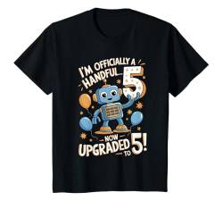 Kinder I'm Officially A Handful Robot Kindergeburtstags-T-Shirt für Jungen T-Shirt von Upgraded to 5 funny Robot Birthday tee