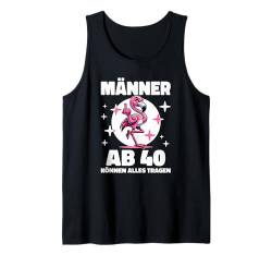 Herren Männer ab 40 Können Alles Tragen 40. Geburtstag Tank Top von Urkomische Und Lustige Geburtstagsdesigns