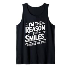 Lustiges Liebesgeständnis Im the reason she smiles love Tank Top von Valentinstag Geschenk Jahrestag & Hochzeitstag