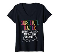 Damen Instant Classroom Control Vertretungslehrer Schule T-Shirt mit V-Ausschnitt von Vertretungslehrer Idee Schule Design