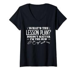 Damen Whats The Lesson Plan? Vertretungslehrer Schule T-Shirt mit V-Ausschnitt von Vertretungslehrer Idee Schule Design