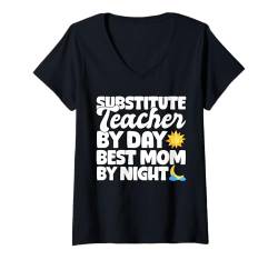 Damen Substitute SUB Teacher By Day Best Mom By Night T-Shirt mit V-Ausschnitt von Vertretungslehrer Schule Design Idee