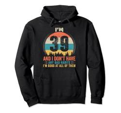 Vintage Funny Humor 39 Years Old Birthday Legends Men Women Pullover Hoodie von Vintage Funny Humor Retro Birthday Legend Gifts