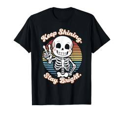 Kinder Retro Skelett Keep Shining Stay Bright T-Shirt von Vintage Kawaii Skull Boys Girls Men Women Tees