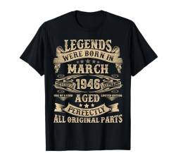 März 1946 79 Jahre alt Geburtstag Geschenke für Männer 79. Geburtstag T-Shirt von Vintage March Birthday Tee For Men Funny