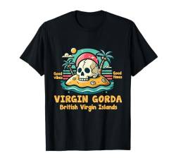 Virgin Gorda B.V.I Britische Jungferninseln Souvenir Urlaub T-Shirt von Virgin Gorda B.V.I British Virgin Islands Reminde