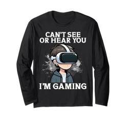 Ich kann dich nicht sehen oder hören Ich spiele VR Gamer Headset Lustig Langarmshirt von Virtual Reality Gaming VR Gaming Kids Boys Tee