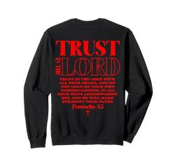 Trust In The Lord - Ästhetische christliche Bibelversen Sweatshirt von Visit the aesthetic god apparel Store