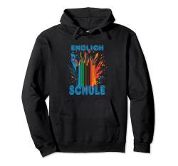 Endlich Schule Einschulung Schulanfang Kindergarten Pullover Hoodie von Vokabelesel Designs